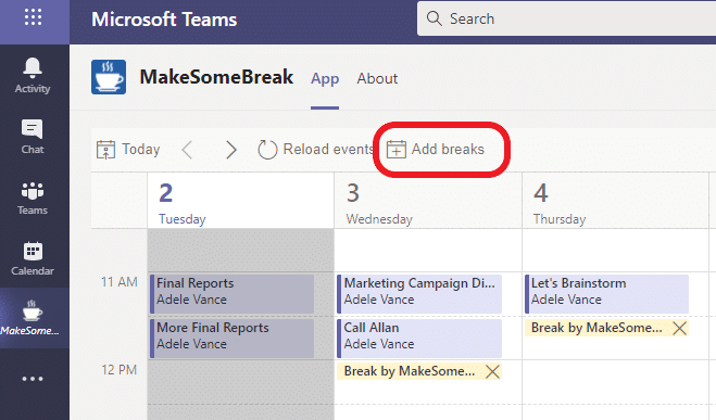 Microsoft Teams calendar view showing MakeSomeBreak app with scheduled breaks and events.